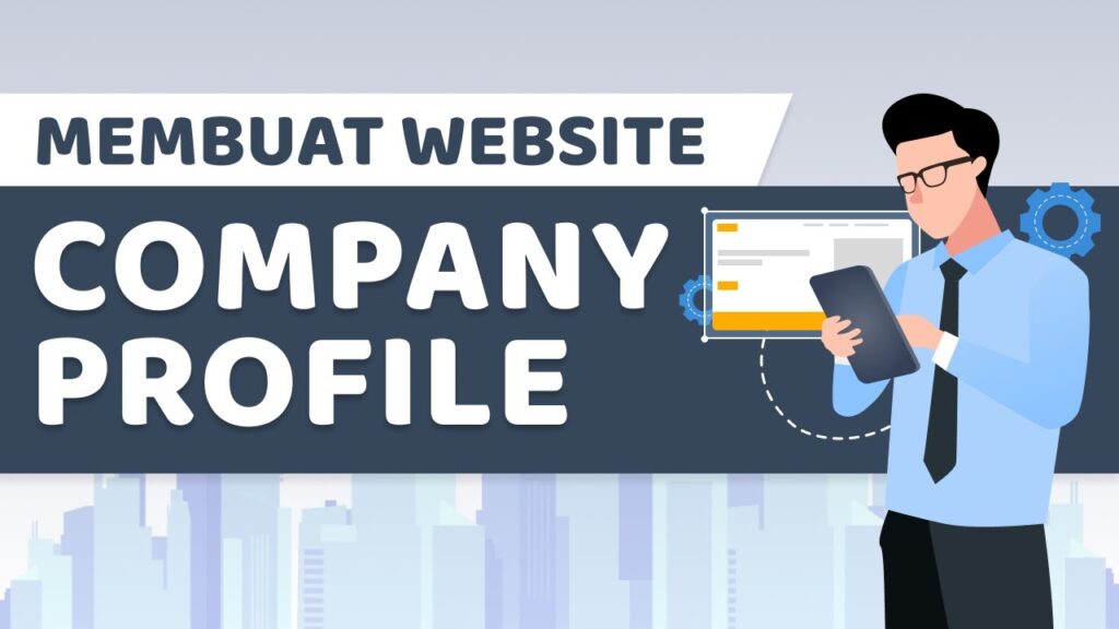 cara membuat website profil perusahaan